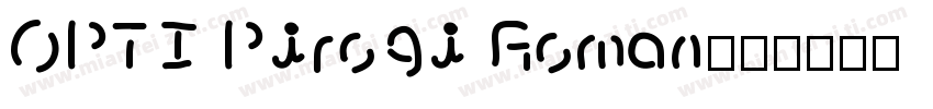OPTI Pirogi Roman字体转换